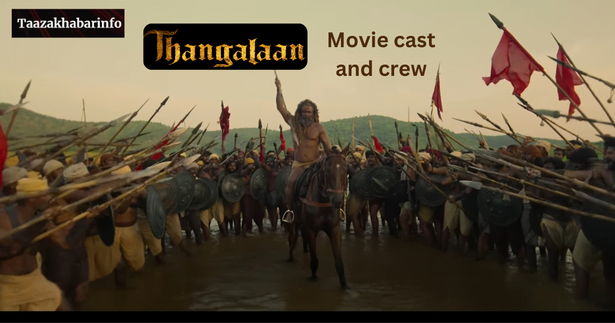 Thangalaan Movie